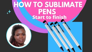 How to Sublimate pens  Tutorial from start to finish [upl. by Mikiso573]