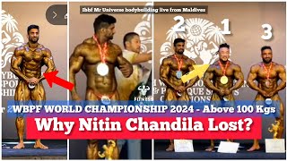 Nitin Chandila Lost Posing Comparison  WBPF World Bodybuilding Championship 2024 LIVE Maldives [upl. by Nwahsad]