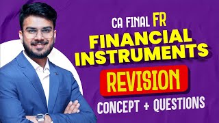 Financial Instruments Revision  All Concepts  Imp Ques  CA Final FR Revision  CA Aakash Kandoi [upl. by Feledy]