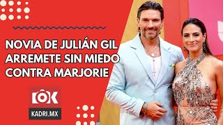 NOVIA DE JULIÁN GIL arremete DURO Y DIRECTO contra MARJORIE DE SOUSA [upl. by Vanny]