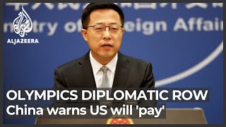 China warns US will pay for diplomatic boycott of Olympics [upl. by Uv]