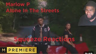 Marlow P  Alone in the Streets Music Video  GRM Daily Squeeze Reaction [upl. by Melbourne]