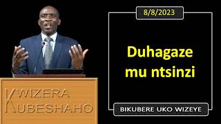 DUHAGAZE MU NTSINZI Bikubere uko wizeye  Pastor UWAMBAJE Emmanuel  882023 [upl. by Ailegave]