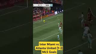 Inter Miami vs Atlanta United 12 MLS Goals [upl. by Jeanine]