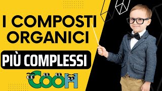 I composti organicipiù complessi in meno 10 minuti capirai la lezione [upl. by Irol]