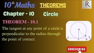 THEOREM 101  THEOREMS  Class 10 Maths  Circles  Chapter 12  NCERT [upl. by Nerraw]