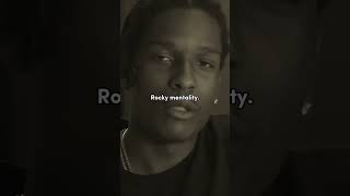 ASAP Rocky mentality [upl. by Ueik]