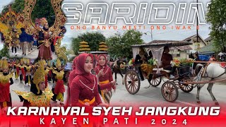 KARNAVAL SYEH JANGKUNG 2024  KIRAB HAUL SYEH JANGKUNG SARIDIN KAYEN PATI 1 [upl. by Millman999]