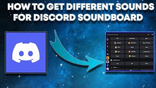 HOW TO GET DIFFERENT SOUNDS FOR THE DISCORD SOUNDBOARD [upl. by Ynoble]