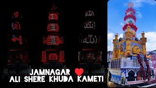 MUHARRAM  JAMNAGAR D  NO1  2024  ALI SHERE KHUDA KAMETI ♥️ [upl. by Gail]