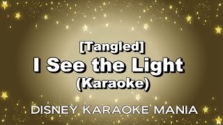 【Tangled】I See the Light Karaoke [upl. by Banky418]