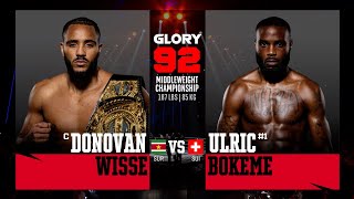 Donovan Wisse v Ulric Bokeme  GLORY 92 Rotterdam [upl. by Gherardo]