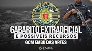 GABARITO EXTRAOFICIAL E POSSÍVEIS RECURSOS  GUARDA CIVIL MUNICIPAL EMBU DAS ARTESSP [upl. by Bardo776]