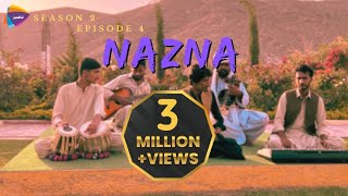 Nazna  Season 2  Episode 4  ft Baramsh Baloch  Naveed Mengal  Obaid Sahar  Shahsumal Baloch [upl. by Aikenat186]