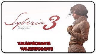 SYBERIA 3 Trofeo Valsemborgate  Valsemborgate Trophy [upl. by Lance]