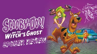 ScoobyDoo And The Witchs Ghost Spoiler Review [upl. by Berget]