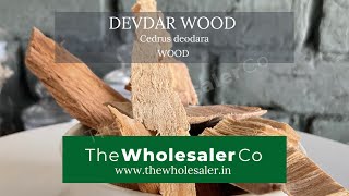 Devdar Wood  Cedrus deodara  TheWholesalerCo [upl. by Sabine]