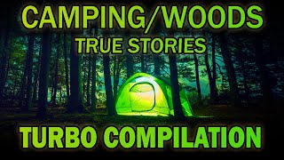 25 True CampingWoods Horror Stories  Turbo Compilation [upl. by Gavra]