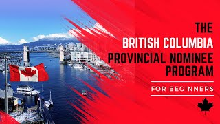 Canada Immigration 2022  The BC PNP explained [upl. by Madden135]