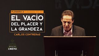 El vacío del placer y la grandeza  Eclesiastés 112211  Muestra a Cristo 2023 [upl. by Fulvia]