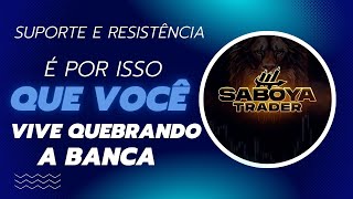 SUPORTE E RESISTÊNCIA  O SEGREDO ESTÁ AQUI [upl. by Odraboel]