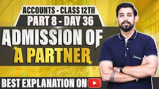 Admission of a Partner  Chapter 3  Accountancy Class 12  Part 8 [upl. by Beghtol]