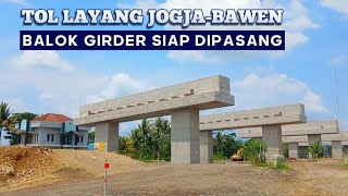 PILARPILAR TOL LAYANG JOGJA BAWEN SUDAH BERDIRI KOKOH  BEGINI PENAMPAKANNYA [upl. by Mayor]