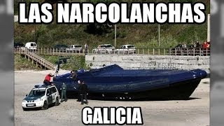 Las narcolanchas y planeadoras en Galicia reportaje  Aduanas SVA [upl. by Elag]