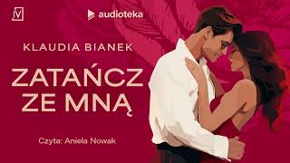 quotZatańcz ze mnąquot Klaudia Bianek  audiobook [upl. by Gabriele]