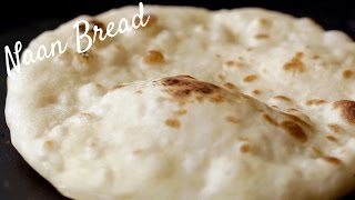 Naan Bread Recipe [upl. by Beatrisa583]