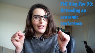 Attending an academic conference PhD Vlog Day 30 [upl. by Okihcim]