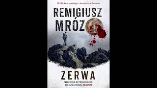 Remigiusz Mróz  Zerwa  Audiobook PL  Część 1 [upl. by Htebazileyram]