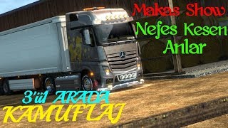 🚗KAMUFLAJ🚗 DARWENE MAKAS  ETS2MP  3ü1 Arada  Euro Truck Simulator 2 Multiplayer  COMEBACK [upl. by Keiko]