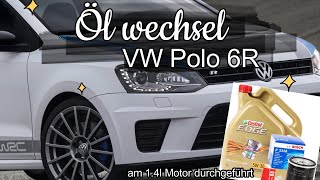 Öl Wechsel VW Polo 6R am 14l durchgeführt  Oil change VW Polo 6R [upl. by Sybley]