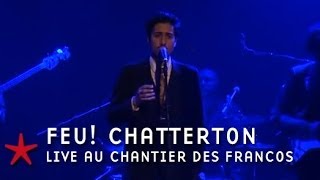 Feu Chatterton  quotCôte Concordequot  Live  Chantier des Francofolies 2014 [upl. by Rafaelita]