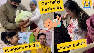 Our Baby Birth Vlog 👶 Our baby delivery  Normal ya C section😓 Everyone cried😭 [upl. by Nwahsak]