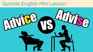 Advice or Advise What is the Difference  Confused Words in English  Homophones ESL Mini Lesson [upl. by Ellesor]