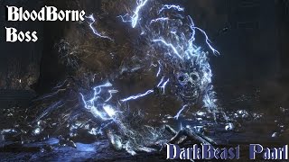 BloodBorne  Boss DARKBEAST PAARL  COOP [upl. by Craig259]