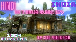 How to download ARK Mobile 2024Without play storeTutorial VideoLatest version100 Working [upl. by Lassiter]