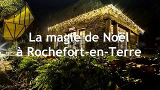 Illuminations de Noël à Rochefort en Terre 20172018 [upl. by Ayital177]