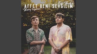 Affet Beni Sevgilim [upl. by Ivets]