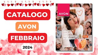 ➡️ Scopri le Novità del Catalogo Avon Febbraio 2024  CAMPAGNA 2 💄 [upl. by Edmonds]