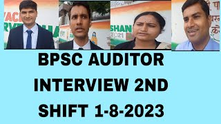 BPSC AUDITOR INTERVIEW 2ND SHIFT 182023 [upl. by Gunas]