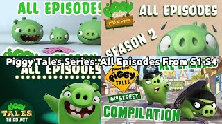 Piggy Tales Series All Episodes From S1S4 [upl. by Francie]