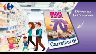 Catalogue Carrefour Du 19 Au 25 Juin 2018  Monsieurechantillonscom [upl. by Asilak]