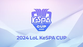 Group B Day 4  2024 LoL KeSPA Cup [upl. by Oneil796]