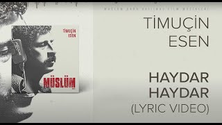 Timuçin Esen  Haydar Haydar Müslüm Baba Orijinal Film MüzikleriLyric Video [upl. by Ricki987]