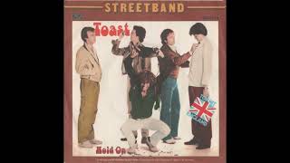 Streetband  Toast 1978 [upl. by Bronk]