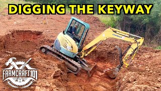 Farm Pond Digging the Keyway Part 37 [upl. by Aela512]