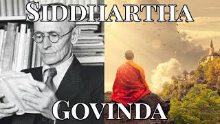 Siddhartha  Govinda Audiobook by Herman Hesse 1922 [upl. by Eyak369]